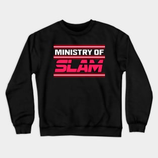 Ministry Of Slam Logo Crewneck Sweatshirt